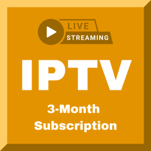 3 Months IPTV Subscription